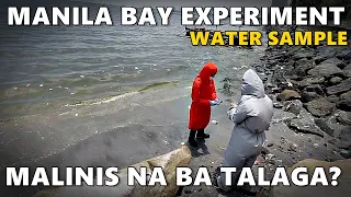 MALINIS NA BA TALAGA? MANILA BAY EXPERIMENT WATER SAMPLE