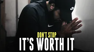 IT'S WORTH IT, DON'T STOP! Powerful Motivational Video for Success