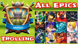 Castle Crush 🔥 TROLLING Opponents In Castle 1 🔥 With All EPICS In 1 Deck 🔥 Castle Crush Gameplay