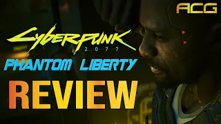 Cyberpunk 2077 Fixed! Phantom Liberty Review - A Triumph