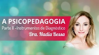 A PSICOPEDAGOGIA - Parte II