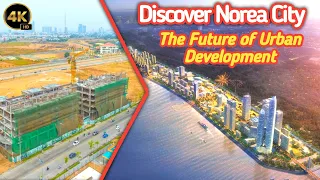 Discover Norea City: The Future of Urban Development