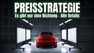 TESLA PREISSTRATEGIE - Es gibt nur eine Richtung - Alle Details