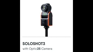 SoloShot3 Automated Camera Unboxing and First Impressions