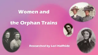 Women of the Orphan Train: Female Placing Agents