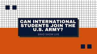 Can International Students Join The U.S. Army?