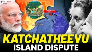 Katchatheevu Island Controversy Explained! - Complete History | India Sri Lanka Relations