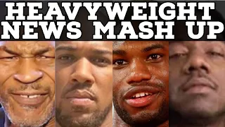 HW NEWS MASH UP: MIKE TYSON, ANTHONY JOSHUA & DANIEL DUBOIS