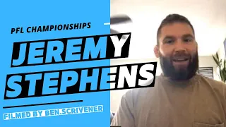 JEREMY STEPHENS READY FOR ‘BREAKTHROUGH’ PERFORMANCE VS. NATAN SCHULTE AT PFL CHAMPIONSHIPS 2022