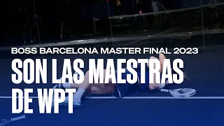 La final femenina del Boss Barcelona Master Final 2023 | World Padel Tour