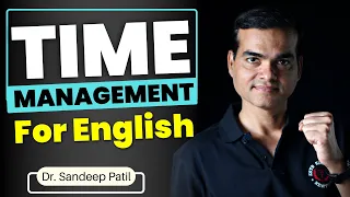 Time management for English. | A permanent solution | by Dr. Sandeep Patil.