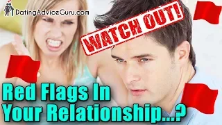 7 Red flags in a relationship - Never ignore these!