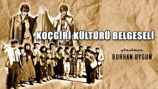 Koçgiri Kültürü Belgeseli [yönetmen: Burhan Uygun, yapım yılı: 2009]