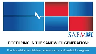 Doctoring in the Sandwich Generation