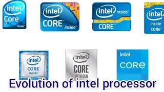 Evolution Of Intel Processors||History of Intel (1978-now)