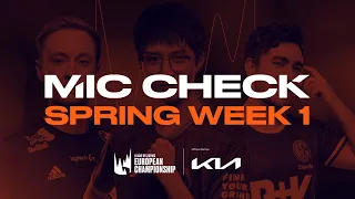 Just Pick Sivir! | KIA Mic Check | 2021 LEC Spring Week 1