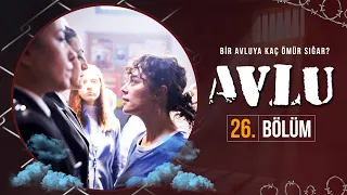 Avlu 26. Bölüm