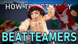 How to ACTUALLY WIN Against TEAMERS in Roblox The Strongest Battlegrounds