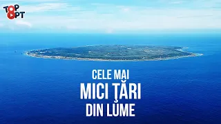 TOP 8 Cele mai MICI ŢĂRI din LUME (si care e faza cu ele)