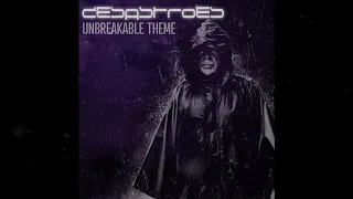 DESASTROES - UNBREAKABLE THEME