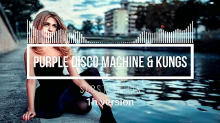 Purple Disco Machine, Kungs - Substitution 1h mix bez przerw ( one hour version )