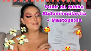 QUANTO VOU PAGAR $ NA MINHA ABDOMINOPLASTIA + MASTOPEXIA COM PRÓTESE.