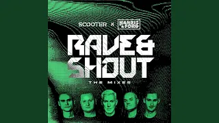 Rave & Shout (Extended Mix)