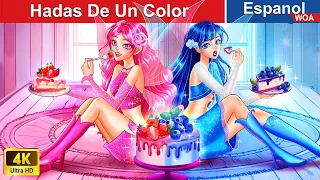 Hadas De Un Color🔴🔵 ONE COLOR Fairy in Spanish |@WOASpanishFairyTales