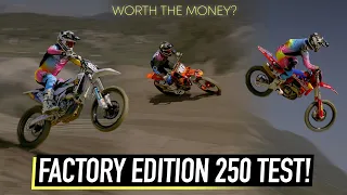 We Ride the KTM, Husqvarna, & GasGas 250 Factory Editions!