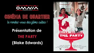 Présentation de The Party - Cinéma De Quartier