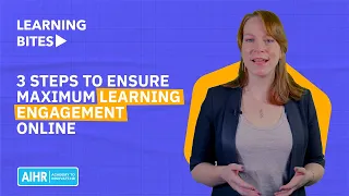 3 Steps to Ensure Maximum Learning Engagement Online
