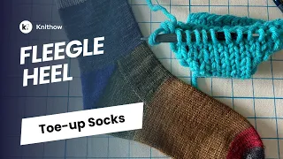 Discover the Perfect Fit: Fleegle Heel Tutorial for Toe-Up Socks