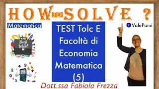 TOLC E Test di ingresso universitari matematici per la facoltà di economia e commercio CISIA on line