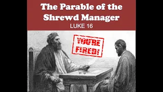 Luke 16  Explained by Dr. Myles Munroe - The Parable of the Shrewd Manager
