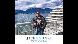 Jacek Silski - Moja gwiazda