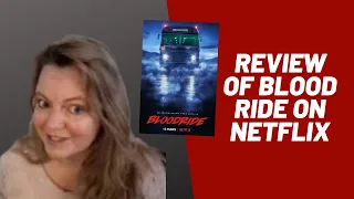 Review of Blood Ride on Netflix Season One