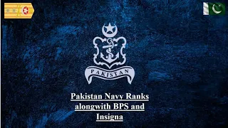 Pakistan Navy Ranks with Insignia and Basic Pay Scale || Video By Babar Ali