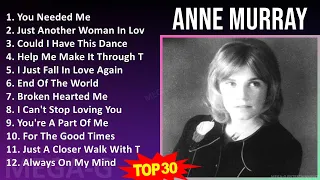 A n n e M u r r a y MIX Best Songs, Greatest Hits ~ 1960s Music ~ Top Country, Adult, Soft Rock,...