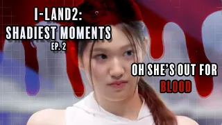 the drama has arrived! (& im on HER SIDE??) | I-LAND2 SHADIEST MOMENTS ep2