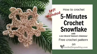 5 Minutes Crochet Snowflake Left Handed