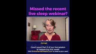 Missed the recent live sleep webinar?