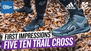 Five Ten Trail Cross - Mid Pro - FIRST IMPRESSIONS | CRC |