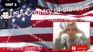 Russian Guy reacts to The American Civil War - OverSimplified (Part 2) !!!