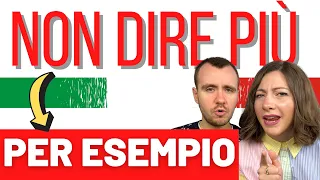 NON dire "PER ESEMPIO" in italiano: Impara 10 ALTERNATIVE e parla italiano fluentemente! 🇮🇹