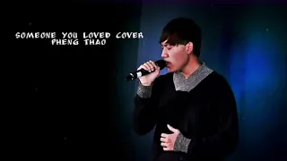 Someone You Loved Cover Lewis Capaldi|Pheng Thao