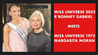 Miss Universe 2022 R’Bonney Gabriel Meets Miss Universe 1973 Margarita Moran