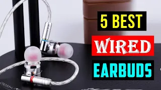Top 5 Best Wired Earbuds in 2023