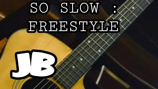 SO SLOW (GUITAR TUTORIAL)