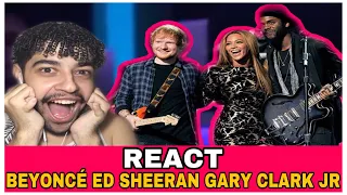 BEYONCÉ, ED SHEERAN & Gary CLARK JR - STEVIE WONDER TRIBUTE (REACTION) | EDY KENDALL