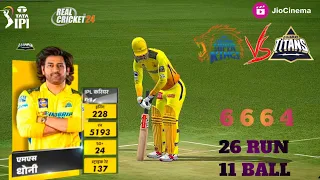 MS DHONI 26 RUN 11 BALL VS GT  CSK VS GT MATCH DHONI BATTING IN REAL CRICKET 24 #rc24 #cskvsgt